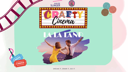 Crafty Cinema: La La Land