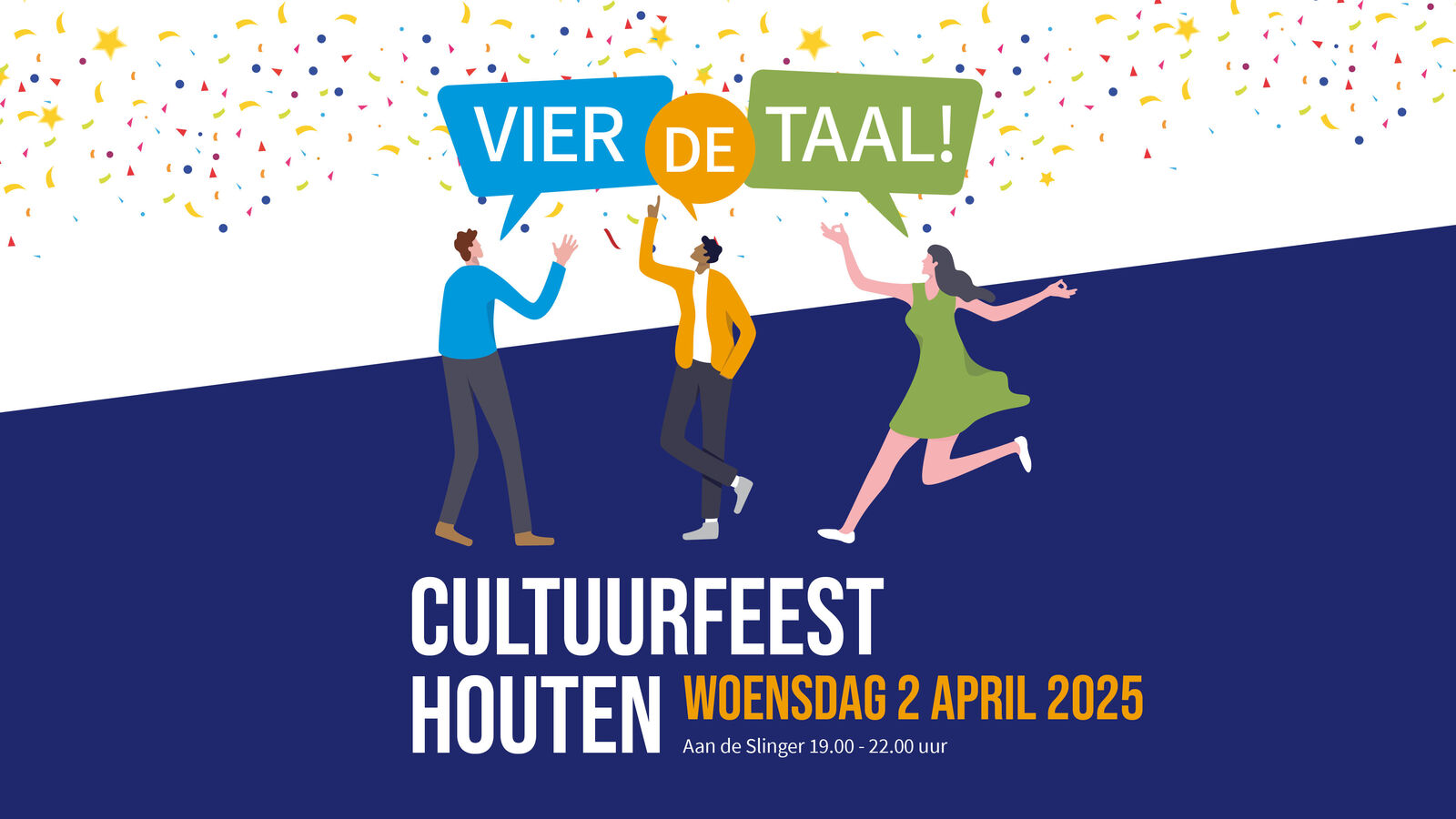 Houtens Cultuurfeest: Vier de Taal!